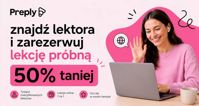 Zarezerwuj lekcję próbną w Preply z 50 proc. zniżką